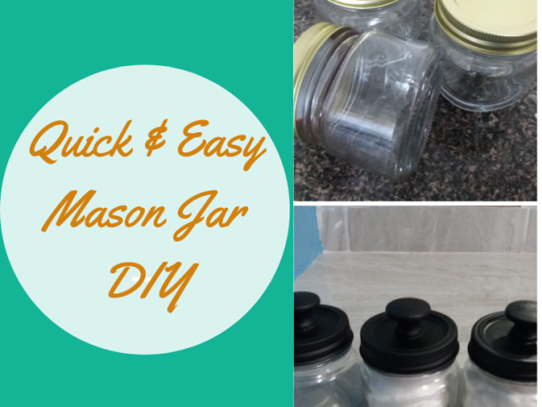Quick And Easy Mason Jar DIY